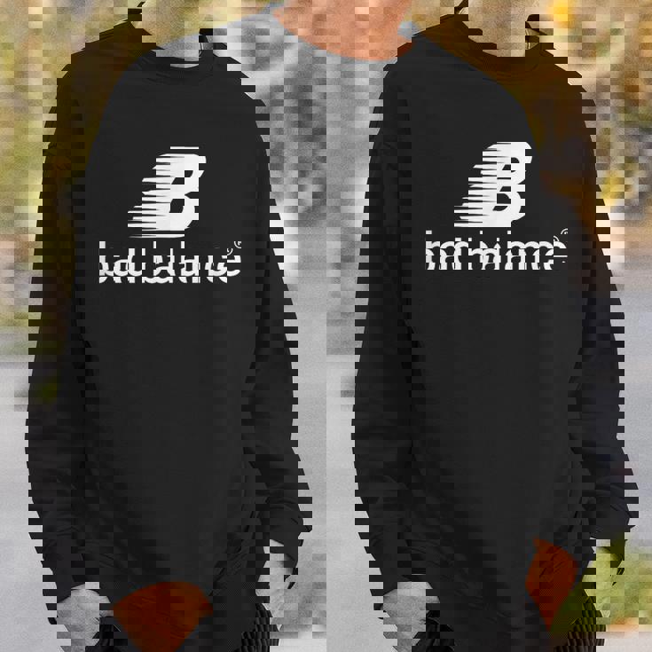 Parody 賢い人のための悪いバランスのクールなデザイン スウェットシャツ 彼への贈り物