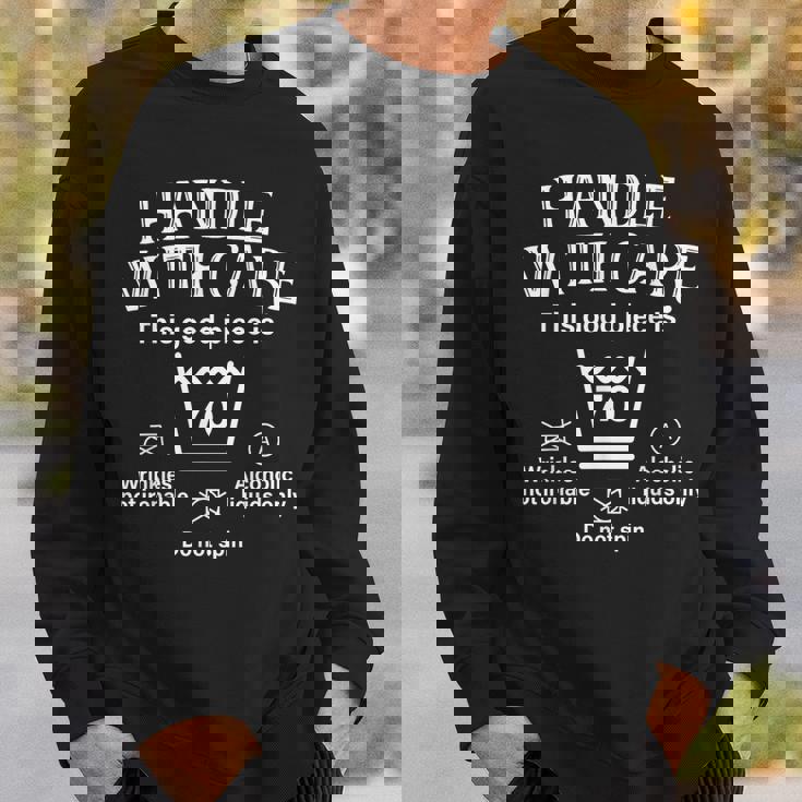 Handle With Care This Good Piece Is 70 70年 70歳の誕生日 スウェットシャツ 彼への贈り物