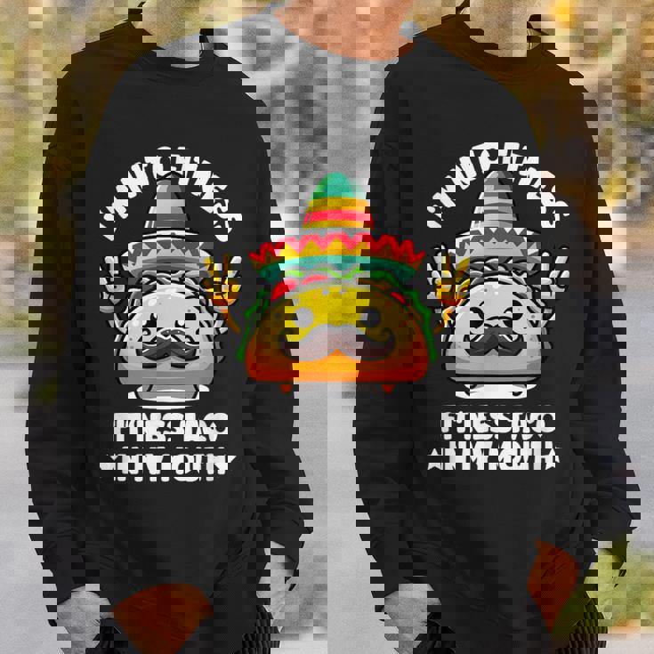 I'm Into Fitness Fit'ness Taco In My Mouth ジム おもしろタコス スウェットシャツ 彼への贈り物