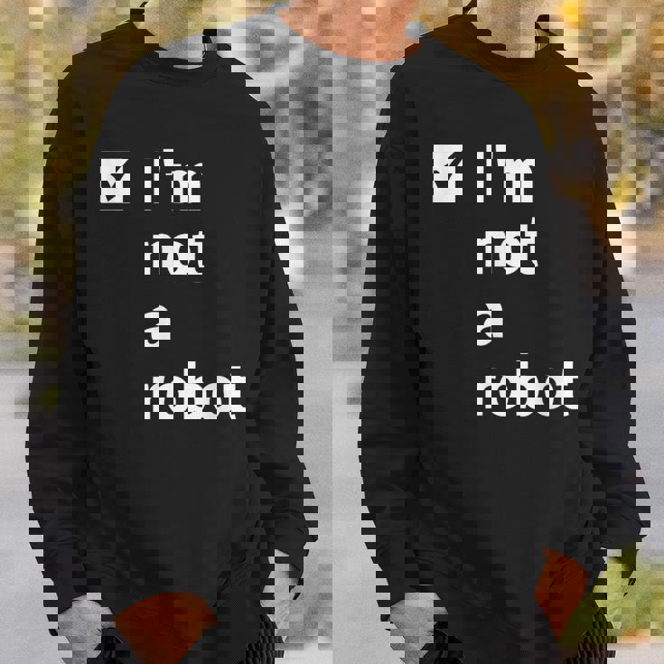 I'm Not A Robot Ai 人工知能ゲーマー スウェットシャツ 彼への贈り物