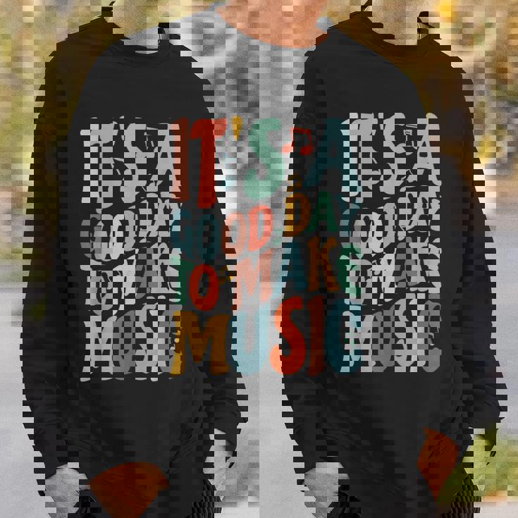 It's A Good Day To Make Music ミュージシャン バンド 音楽教師 スウェットシャツ 彼への贈り物