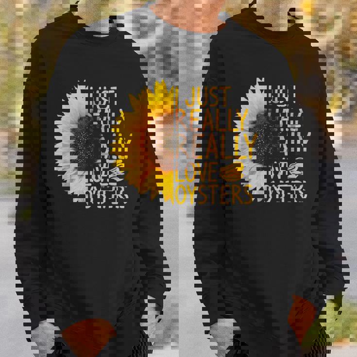 I Just Really Love Oysters ギフト レディース メンズ Mollusc ひまわり スウェットシャツ 彼への贈り物