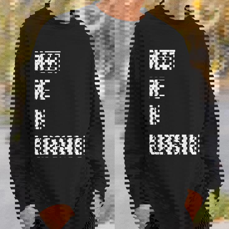 Kurashiki Chugoku で会いましょう 日本 スウェットシャツ 彼への贈り物