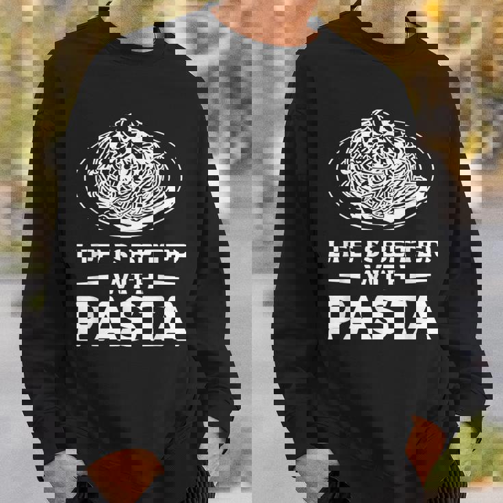 Life Is Better With パスタ スパゲッティ イタリア料理好き スウェットシャツ 彼への贈り物