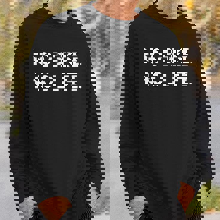 No Bike No Life オートバイギフト スウェットシャツ 彼への贈り物