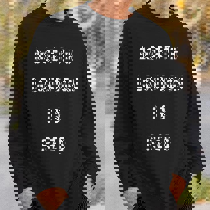 North London Is Red アーセナルcoyg フットボールスローガン スウェットシャツ 彼への贈り物