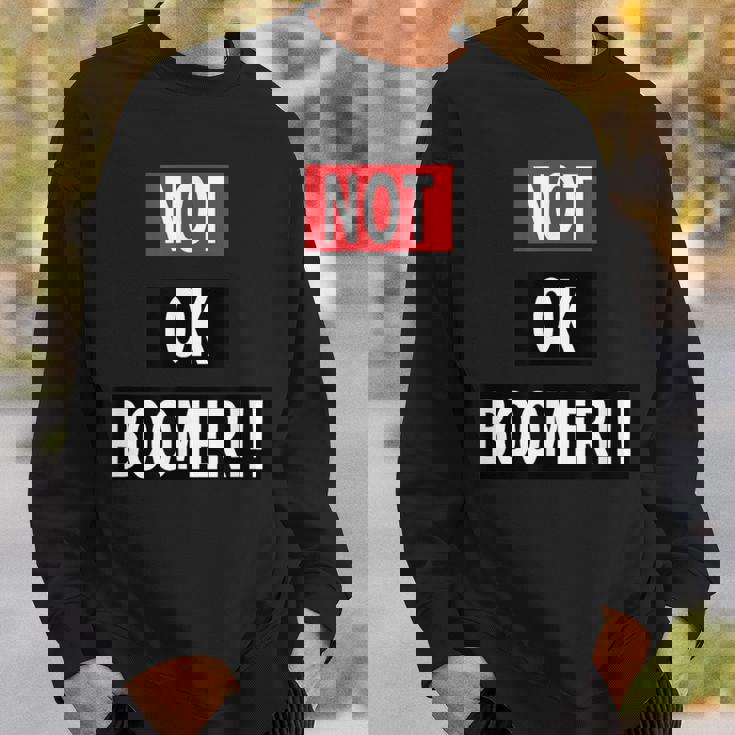 Not Ok Boomer スウェットシャツ 彼への贈り物