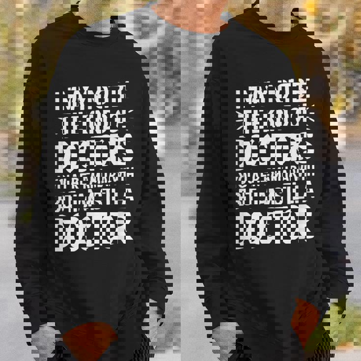 Not Your Typical Doctor Buttill A Doctor スウェットシャツ 彼への贈り物