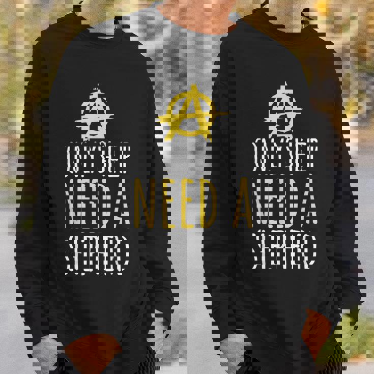 Onlyheep Need Ahepherd Anarchist シンボル アナキズムミーム スウェットシャツ 彼への贈り物