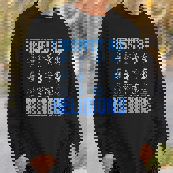 I Respect All Religions 精神性 寛容 受容 スウェットシャツ 彼への贈り物