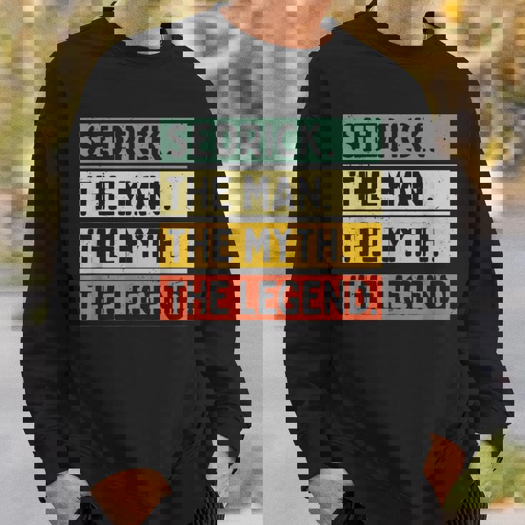 Sedrick The Man The Myth The Legend面白い パーソナライズ 引用 スウェットシャツ 彼への贈り物