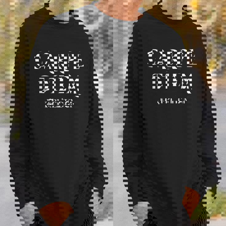 Seize The Day Carpe Diem インスピレーションラテン語 スウェットシャツ 彼への贈り物