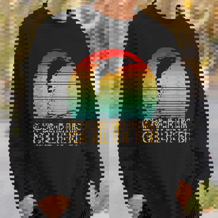 So Long And Thanks For All The Fish ビンテージtシャツ スウェットシャツ 彼への贈り物
