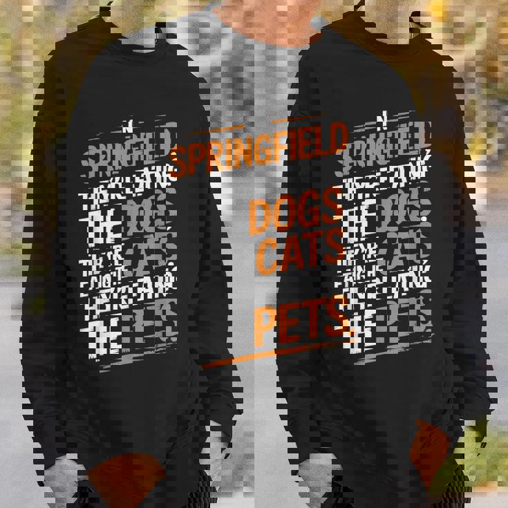 Springfieldでは、They Eating The Cats The Dogs The Pet スウェットシャツ 彼への贈り物