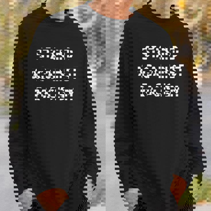 Stand Against Racism 反人種差別主義 スウェットシャツ 彼への贈り物