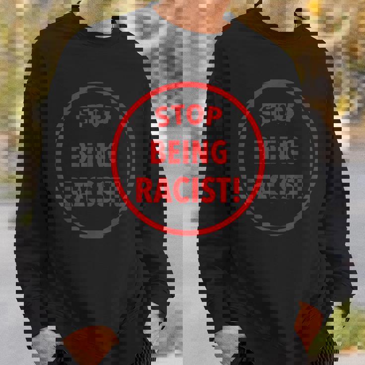 Stop Being A Racist Circle 反人種差別 平等 Blm スウェットシャツ 彼への贈り物