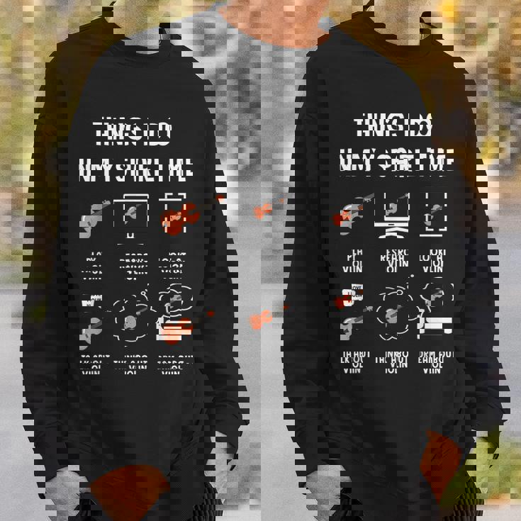 Things I Do In Mypare Time ヴァイオリン スウェットシャツ 彼への贈り物