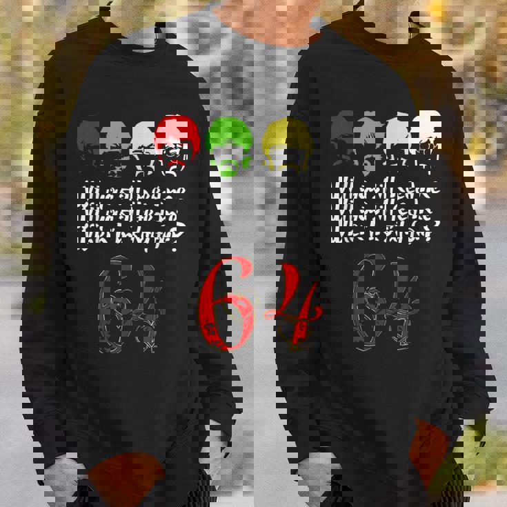 Will Youtill Need Me Feed Me When I'm 64 父の日 スウェットシャツ 彼への贈り物