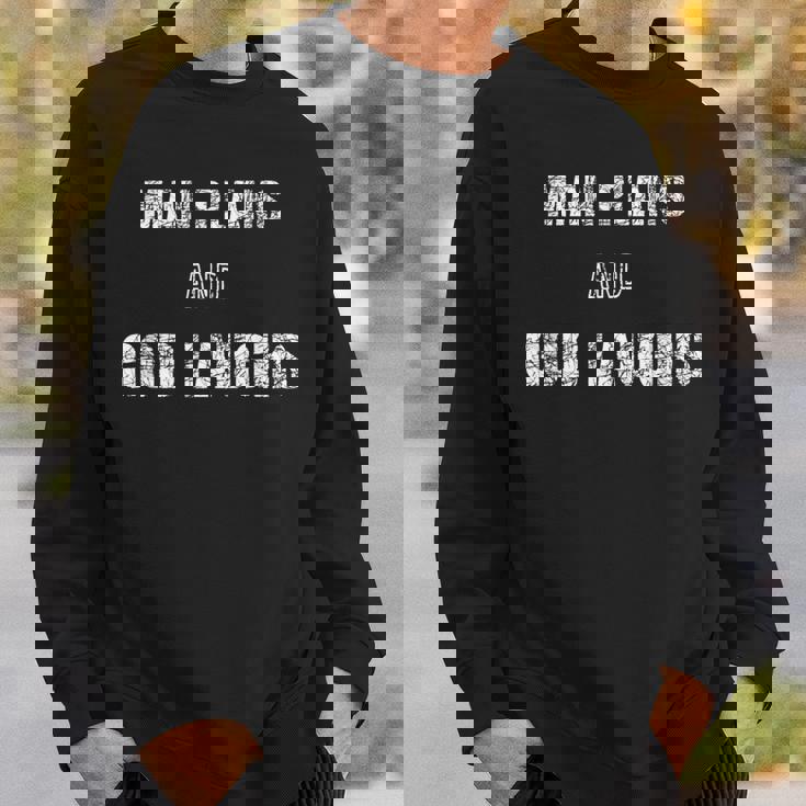 「人は計画し、神は笑う」面白いことわざ スウェットシャツ 彼への贈り物