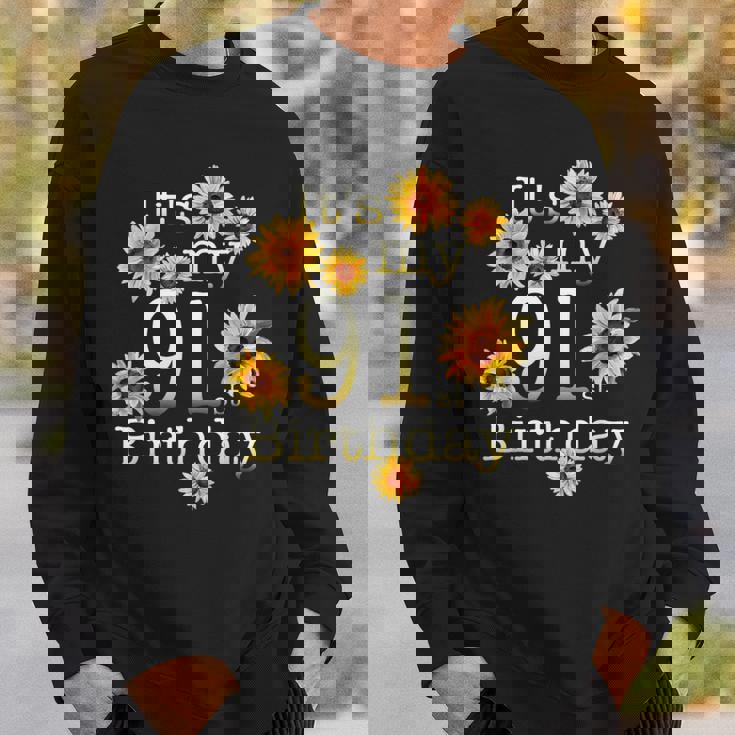 かわいいひまわり Its My 91歳の誕生日 91歳の誕生日 スウェットシャツ 彼への贈り物