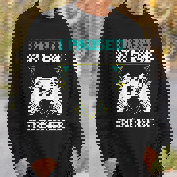 ここに来るためにゲームを一時停止しましたゲーマー スウェットシャツ 彼への贈り物