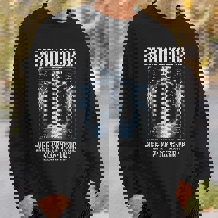 すべての写真が物語を語る放射線科医 スウェットシャツ 彼への贈り物