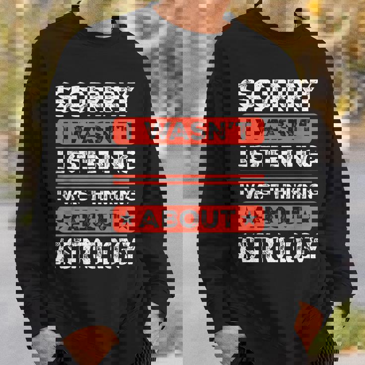 すみません、おもしろ占星術を聞いていませんでした スウェットシャツ 彼への贈り物