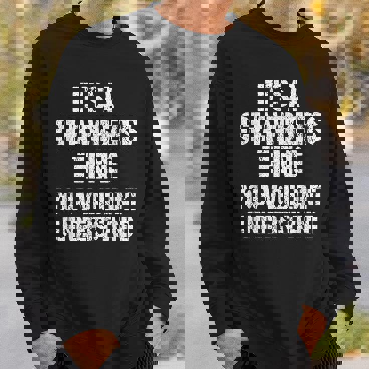 それは商工会議所のことだ（君には分からないだろう）-Chambers スウェットシャツ 彼への贈り物