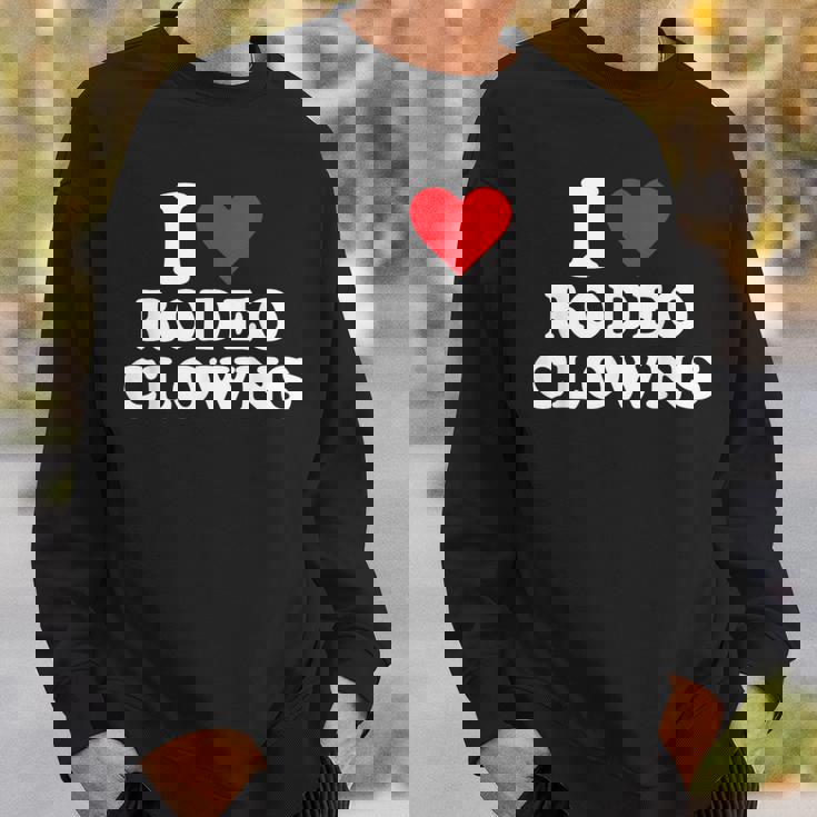 アイ・ハート・ロデオ・クラウンズ スウェットシャツ 彼への贈り物