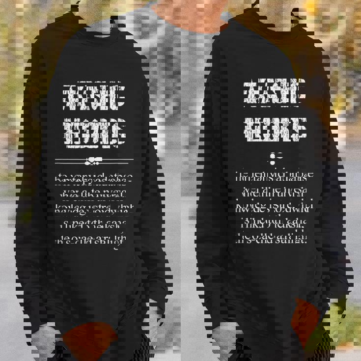 アカシックレコード Akashic Records Dictionary Word Definition Occult スウェットシャツ 彼への贈り物