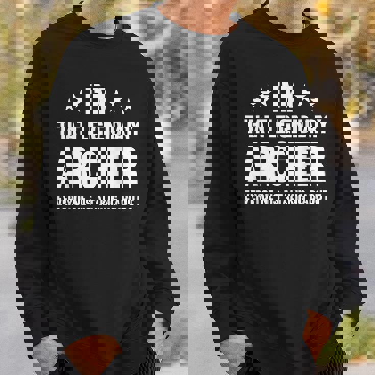 アーチャー 個人名 I'm That Legendary Archer スウェットシャツ 彼への贈り物