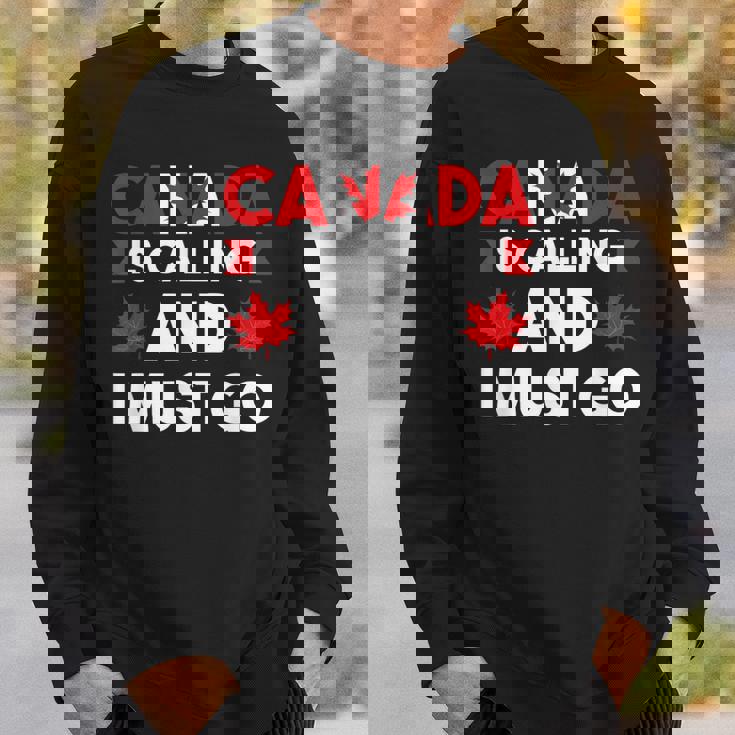 カナダはコリングだしカナダに行かないといけない スウェットシャツ 彼への贈り物