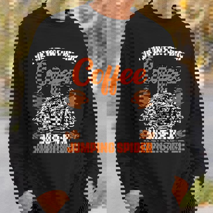コーヒーを飲んで、面白いハエトリグモを撫でたいだけ スウェットシャツ 彼への贈り物