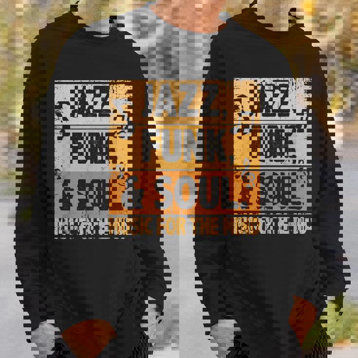 ジャズファンクソウルミュージックフォーザマインドジャズラバーファンクファナティック スウェットシャツ 彼への贈り物