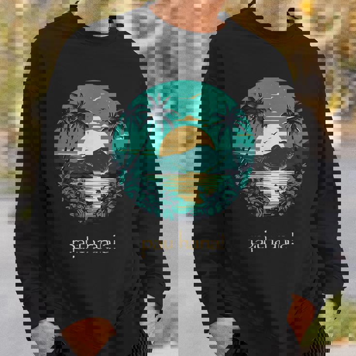 ハワイ語のパウハナはハッピータイムを意味します スウェットシャツ 彼への贈り物