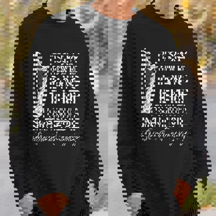 ハープを弾くのが嫌いなら大丈夫 スウェットシャツ 彼への贈り物