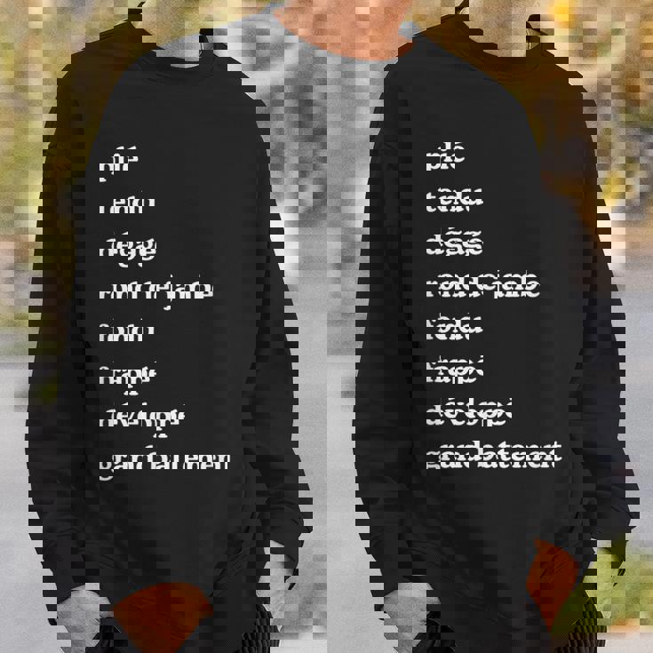 バレエダンサー用語 ダンス用語 スウェットシャツ 彼への贈り物