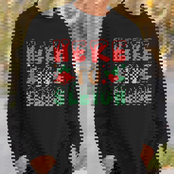 ヒア・トゥ・スレイ・ジョリー・クリスマス・バイブス スウェットシャツ 彼への贈り物