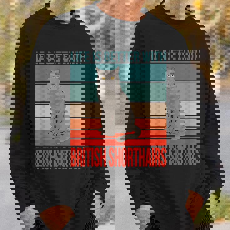ブリティッシュショートヘア ライフ・イズ・ベター 子猫猫の飼い主 ブリティッシュショートヘア スウェットシャツ 彼への贈り物