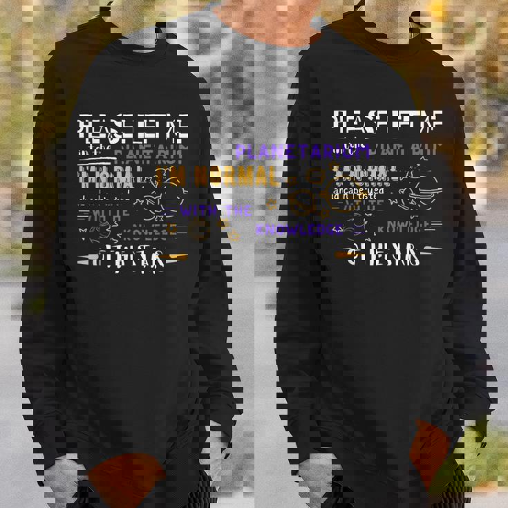 プラネタリウムに入らせてください、私は普通のミームです スウェットシャツ 彼への贈り物