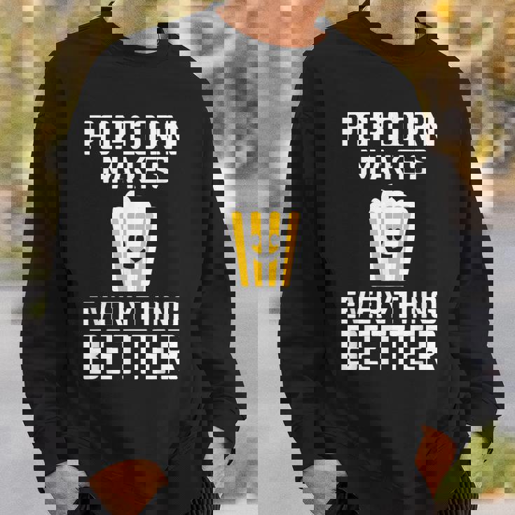 ポップコーンがすべてをより良くするコーンスナックポップコーン。 スウェットシャツ 彼への贈り物