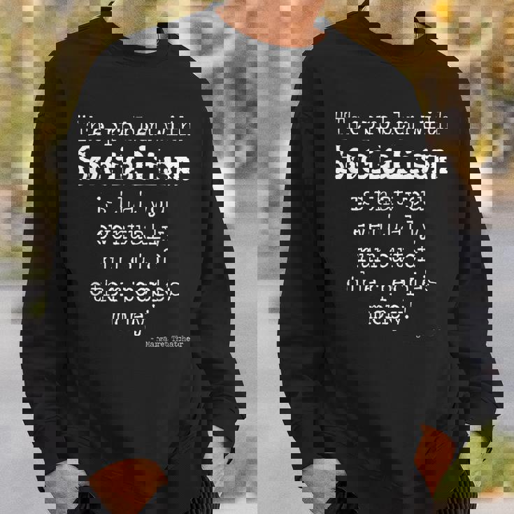 マーガレット・サッチャー 引用 The Problem Withocialism スウェットシャツ 彼への贈り物