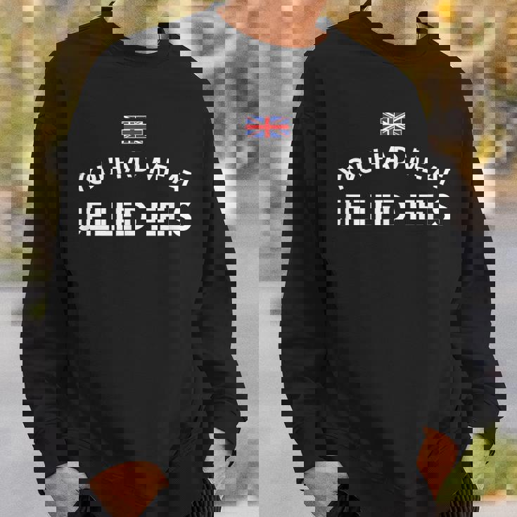 ユー・ハッド・ミー・アット・ゼリー・ウナギ スウェットシャツ 彼への贈り物