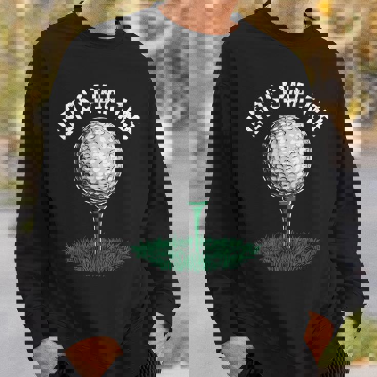 レッツパーティー 面白いゴルフ愛好家 ゴルファー ゴルフ愛好家 スウェットシャツ 彼への贈り物