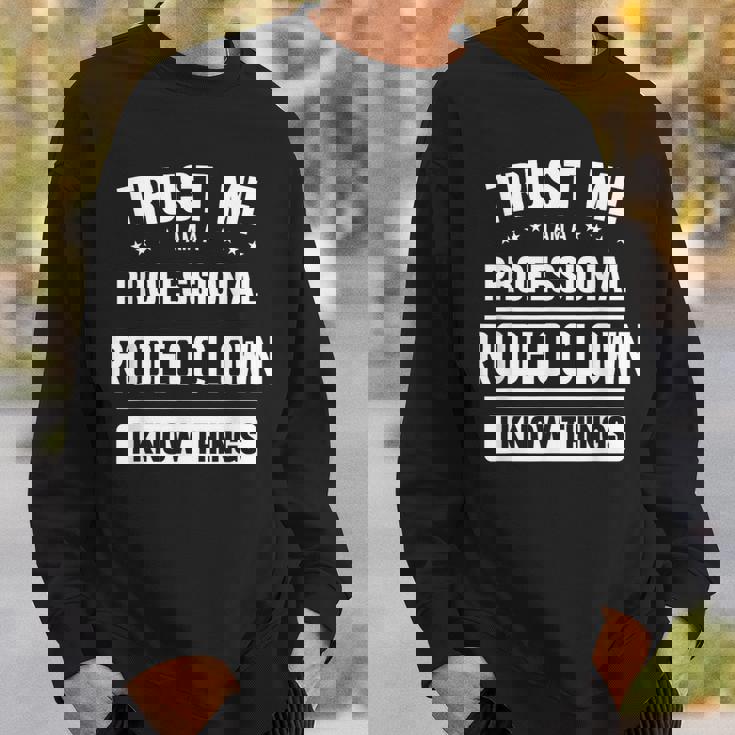 ロデオクラウンアイデアトラストプロフェッショナルロデオクラウン スウェットシャツ 彼への贈り物