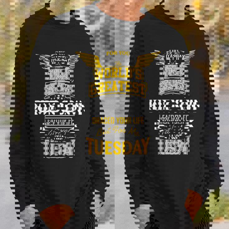 ロデオ・クラウン・アイディア・ファニー・ワールド・グレイテスト—ロデオ・クラウン スウェットシャツ 彼への贈り物