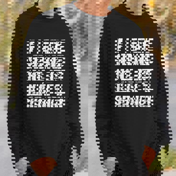 ヴィンテージ聖パティの日シェナン かつて面白いシェナニガンギフト スウェットシャツ 彼への贈り物