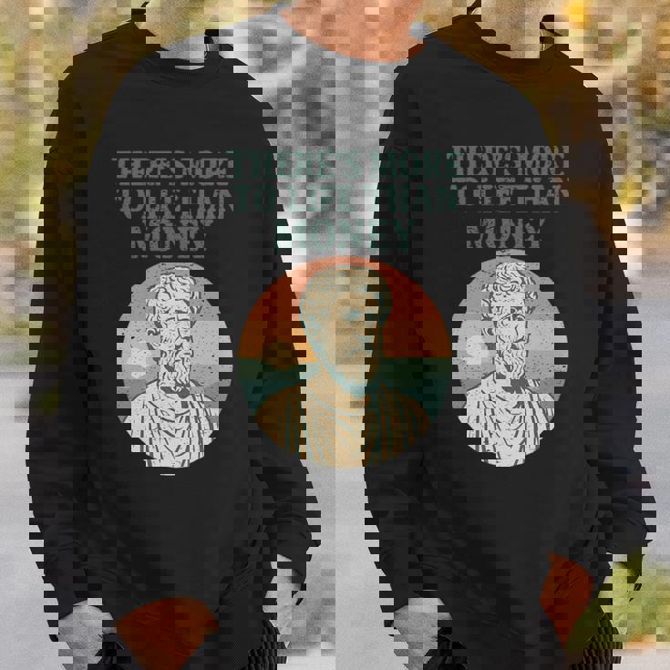 人生にはお金以上のものがあります 哲学者古代 長袖tシャツ スウェットシャツ 彼への贈り物