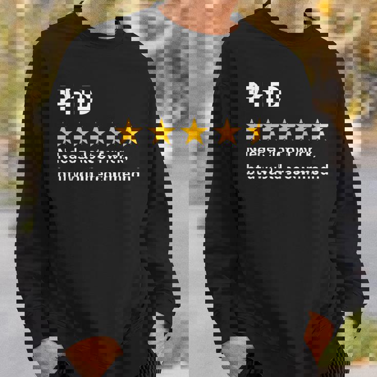 博士号、多くの努力が必要ですが、推奨される、面白い博士号。 スウェットシャツ 彼への贈り物