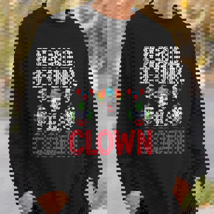 大胆になれ、面白くなりまくれ スウェットシャツ 彼への贈り物